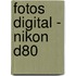 Fotos digital - Nikon D80