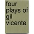 Four Plays of Gil Vicente