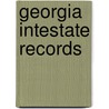 Georgia Intestate Records door Jeannette Holland Austin