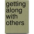 Getting Along With Others