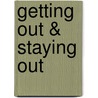 Getting Out & Staying Out door Demico Boothe