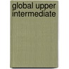 Global Upper Intermediate door Rebecca Robb Benne
