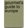 Gourmet's Guide to Europe by Nathaniel Newnham-Davis