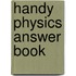 Handy Physics Answer Book