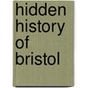 Hidden History of Bristol door V.N. Phillips