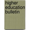 Higher Education Bulletin door University Of York