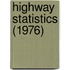Highway Statistics (1976)