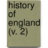 History Of England (V. 2)