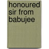 Honoured Sir from Babujee door A.D. Marks