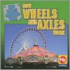 How Wheels and Axles Work