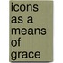 Icons As a Means of Grace