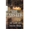 Im Land der letzten Dinge door Paul Auster