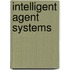 Intelligent Agent Systems