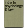 Intro to Psychology & Law door Regina A. Schuller