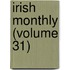 Irish Monthly (Volume 31)