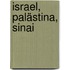 Israel, Palästina, Sinai