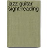 Jazz Guitar Sight-Reading door Adam Levy
