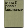 Jenna & Jonah's Fauxmance by Emily Franklin