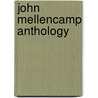 John Mellencamp Anthology by Unknown