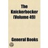 Knickerbocker (Volume 49)
