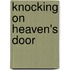 Knocking On Heaven's Door