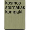 Kosmos Sternatlas kompakt door Roger W. Sinnott
