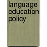 Language Education Policy by Muhammad H. Amara