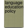 Language Education Policy door Muhammad H. Amara