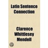 Latin Sentence Connection by Clarence Whittlesey Mendell