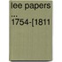 Lee Papers ... 1754-[1811