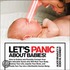 Let's Panic About Babies!