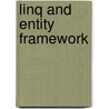 Linq And Entity Framework door Costantino Pipero