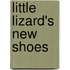 Little Lizard's New Shoes