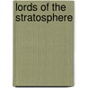 Lords of the Stratosphere door Arthur J. Burks