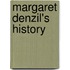 Margaret Denzil's History
