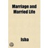 Marriage And Married Life