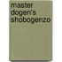 Master Dogen's Shobogenzo