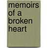 Memoirs Of A Broken Heart door M.C. Crews