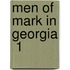 Men Of Mark In Georgia  1