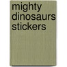 Mighty Dinosaurs Stickers by Jan Sovak