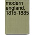 Modern England, 1815-1885