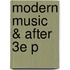 Modern Music & After 3e P