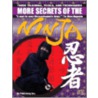 More Secrets of the Ninja door Hiromitsu Kuroi