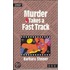 Murder Takes A Fast Track