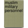 Muslim Military Personnel door Not Available