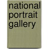 National Portrait Gallery by John Ingamells