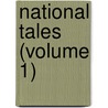 National Tales (Volume 1) door George Houston