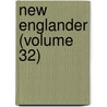 New Englander (Volume 32) door William Lathrop Kingsley