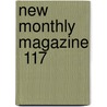 New Monthly Magazine  117 door Thomas Campbell
