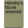 Nijinsky's Faune Restored by Claudia Jeschke